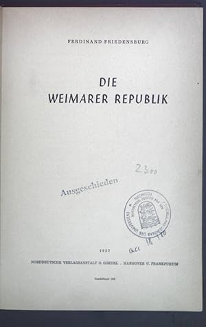 Bild des Verkäufers für Die Weimarer Republik. zum Verkauf von books4less (Versandantiquariat Petra Gros GmbH & Co. KG)
