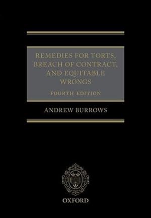 Imagen del vendedor de Remedies for Torts, Breach of Contract, and Equitable Wrongs by Burrows QC FBA, Andrew [Paperback ] a la venta por booksXpress