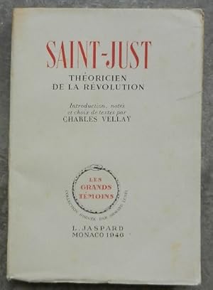 Imagen del vendedor de Saint-Just. Thoricien de la rvolution. Introduction, notes et choix de textes par Charles Velay. a la venta por Librairie les mains dans les poches