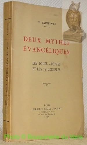 Bild des Verkufers fr Deux mythes vangliques. Les douze aptres et les 72 disciples. zum Verkauf von Bouquinerie du Varis