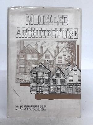 Image du vendeur pour Modelled Architecture mis en vente par World of Rare Books