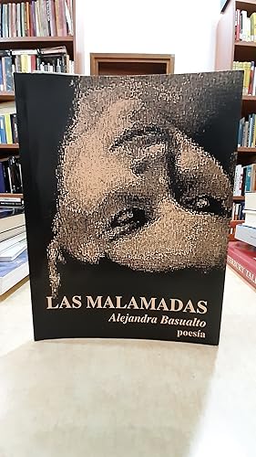 Imagen del vendedor de LAS MALAMADAS. Poesa. Dedicatoria y firma de la autora. a la venta por LLIBRERIA KEPOS-CANUDA