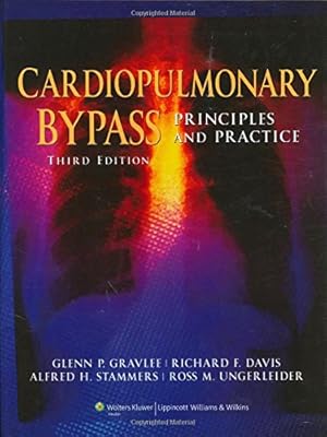 Immagine del venditore per Cardiopulmonary Bypass: Principles And Practice (Gravlee, Cardiopulmonary Bypass: Principles and Practice) venduto da Pieuler Store