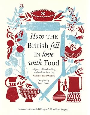 How The British Fell In Love With Food : The Guild Of Food Writers :