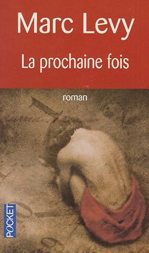 Image du vendeur pour La prochaine fois mis en vente par books-livres11.com