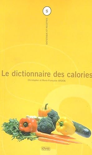 Image du vendeur pour Dictionnaire des calories mis en vente par Librodifaccia