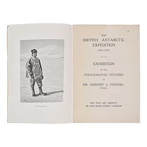 The British Antarctic Expedition 1910-1913 - Exhibition of the Photographic Pictures.