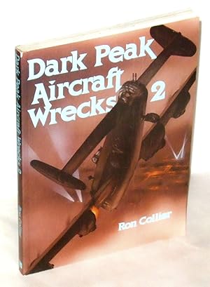 Imagen del vendedor de Dark Peak Aircraft Wrecks 2 a la venta por James Hulme Books