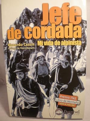 Jefe de cordada. Mi vida de alpinista