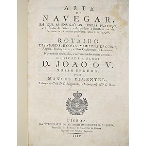 Imagen del vendedor de Arte de Navegar, Em Que se Ensina as Regras Practicas e os modos de cartier, e de graduar a Balestilha por via de numeros, e muitos problemas uteis a navegacao e Roteiro das viagens, e costas maritimas de Guine, Angola, Brazil, Indias, e Ilhas Occidentaes, e Orientais, Novamente emendado, e accrescentadas muitas derrotas a la venta por Bruce Marshall Rare Books