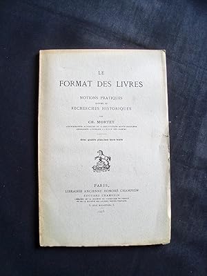 Le Format des livres - Notions pratiques suivies de recherches historiques -