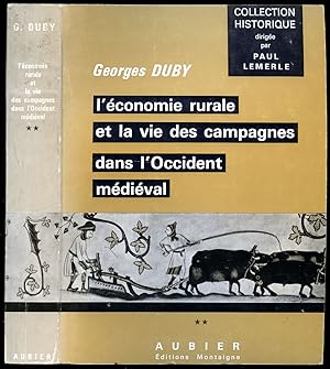 Image du vendeur pour L'conomie rurale et la vie des campagnes dans l'Occident mdival. (France, Angleterre, Empire, IXe - XVe sicles). Essai de synthse et perspectives de recherches | Tome II (Volume II | Rural economy and country life in the medieval West. (France, England, Empire, 9th - 15th centuries). Synthesis essay and research perspectives). mis en vente par Little Stour Books PBFA Member