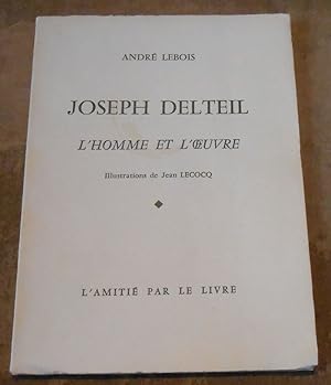 Joseph Delteil L'Homme et L'Oeuvre