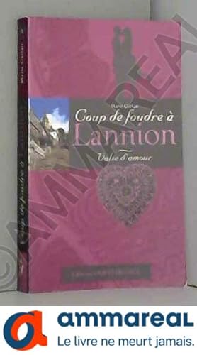 Bild des Verkufers fr Valse d'amour : Coup de foudre  Lannion zum Verkauf von Ammareal