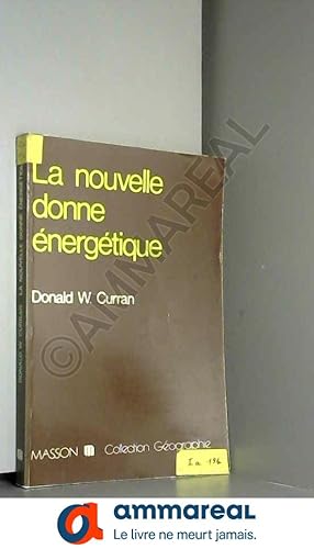 Seller image for La Nouvelle donne nergtique for sale by Ammareal