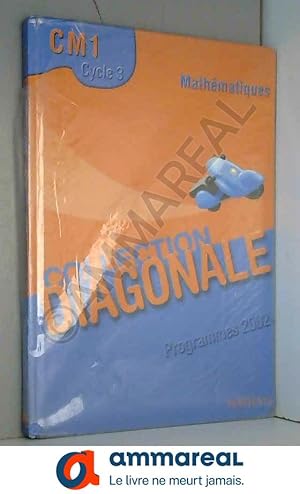 Seller image for Diagonale : Mathmatique, CM1 (Manuel) for sale by Ammareal