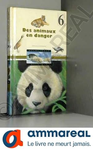 Immagine del venditore per Des animaux en danger venduto da Ammareal