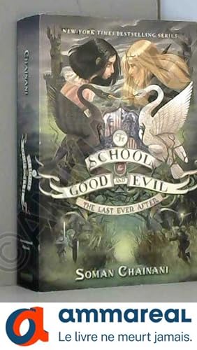 Seller image for The School for Good and Evil #3: The Last Ever After for sale by Ammareal