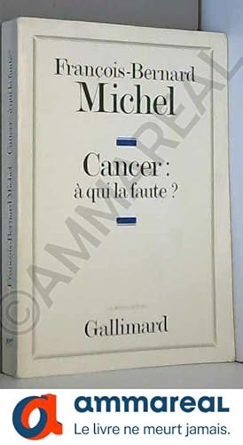 Seller image for Cancer: qui la faute? for sale by Ammareal