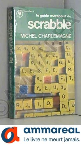 Seller image for Guide du scrabble (Marabout service) for sale by Ammareal