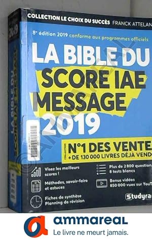 Bild des Verkufers fr La Bible du SCORE IAE MESSAGE - 8e dition 2019 - Plus de 2 800 questions - 8 Tests blancs - Vidos zum Verkauf von Ammareal