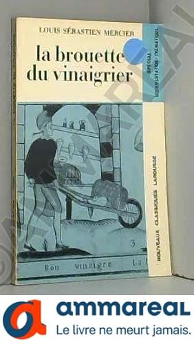 Image du vendeur pour La brouette du vinaigrier mis en vente par Ammareal