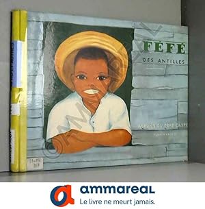 Image du vendeur pour Fefe des Antilles mis en vente par Ammareal