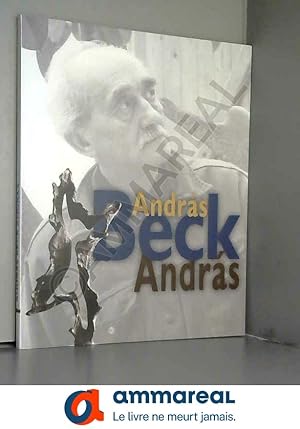 Seller image for Andras Beck sculpteur : Beck Andras szobrasz for sale by Ammareal