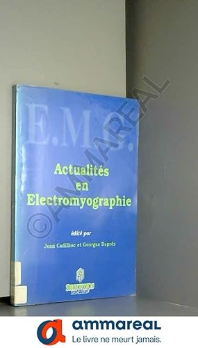 Bild des Verkufers fr Emg, actualites en electromyographie zum Verkauf von Ammareal