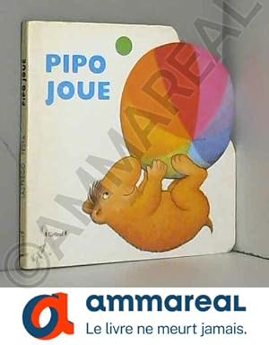 Bild des Verkufers fr Pipo joue zum Verkauf von Ammareal