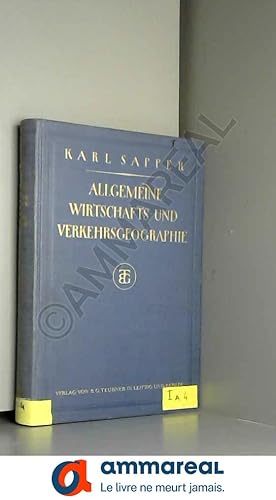 Seller image for Allgemeine Wirtschafts - und Verkehrsgeographie , for sale by Ammareal