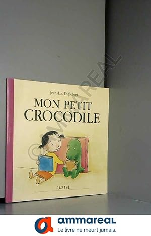 Image du vendeur pour Mon petit crocodile mis en vente par Ammareal