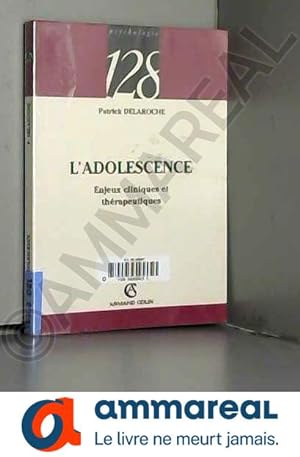 Seller image for L'adolescence: Enjeux cliniques et thrapeutiques for sale by Ammareal
