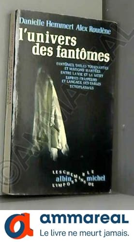 Seller image for L'Univers des Fantomes for sale by Ammareal