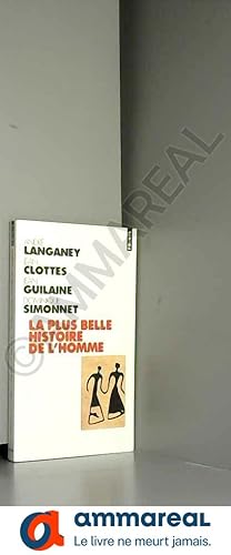 Seller image for La plus belle histoire de l'homme for sale by Ammareal