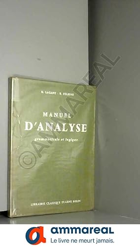 Seller image for Manuel d'analyse grammaticale et logique for sale by Ammareal