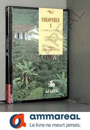 Seller image for Colombia I: el medio y la historia for sale by Ammareal