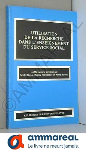 Seller image for Utilisation de la Recherche Dans l Enseignement du Service Social for sale by Ammareal