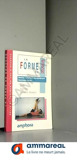 Seller image for LA FORME EN DOUCEUR for sale by Ammareal