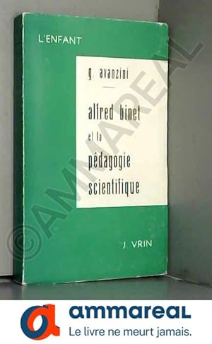 Imagen del vendedor de La contribution d'Alfred Binet  l'laboration d'une pdagogie scientifique a la venta por Ammareal