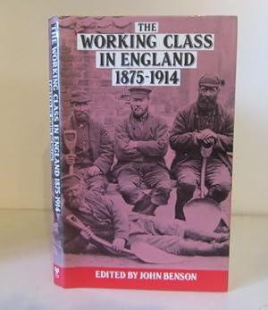 Imagen del vendedor de The Working Class in England, 1875-1914 a la venta por BRIMSTONES