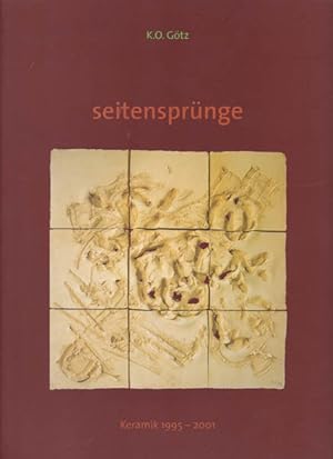 Bild des Verkufers fr Seitensprnge. Keramik 1995-2001. Herausgeber Bernd Hakenjos und Edgar Quadt. zum Verkauf von Antiquariat Querido - Frank Hermann