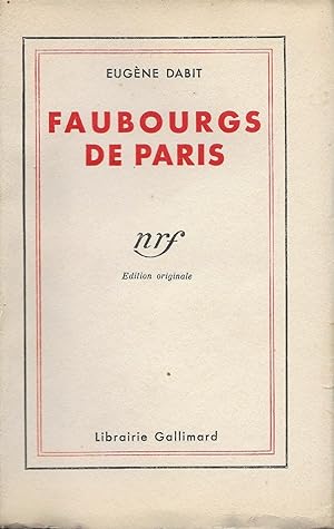 Image du vendeur pour Faubourg de Paris. mis en vente par Librairie Les Autodidactes - Aichelbaum