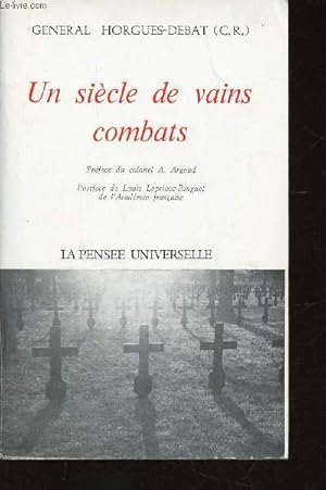 Immagine del venditore per Un sicle de vains combats venduto da Le-Livre