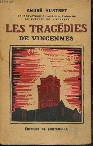 Imagen del vendedor de Les tragdies de Vincennes (Collection "Visions du pass") a la venta por Le-Livre