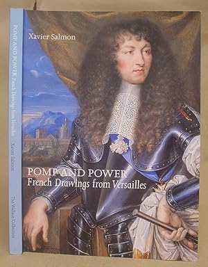 Bild des Verkufers fr Pomp And Power- French Drawings From Versailles zum Verkauf von Eastleach Books