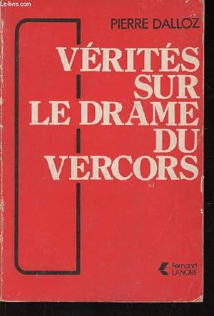 Immagine del venditore per Vrits sur le drame du Vercors venduto da Le-Livre
