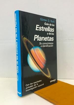 Guía de las estrellas y los planetas. Su conocimiento e identificación.