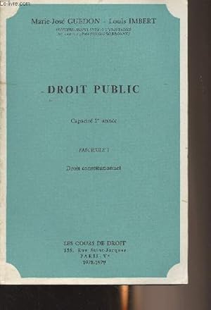 Image du vendeur pour Droit public - Capacit 1re anne - Fascicule 1 : Droit constitutionnel mis en vente par Le-Livre