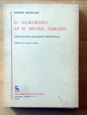 EL HUMORISMO EN EL ESPAÑOL HABLADO (IMPROVISADAS CREACIONES ESPONTÁNEAS)